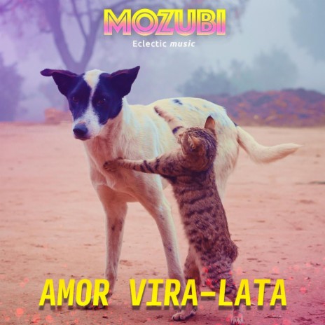 Amor vira-lata | Boomplay Music