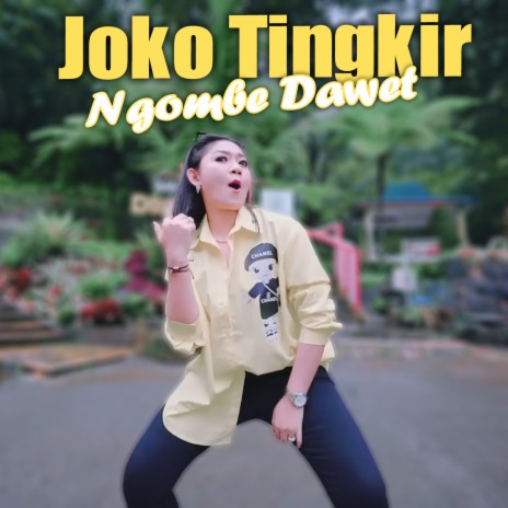 Joko Tingkir Ngombe Dawet | Boomplay Music