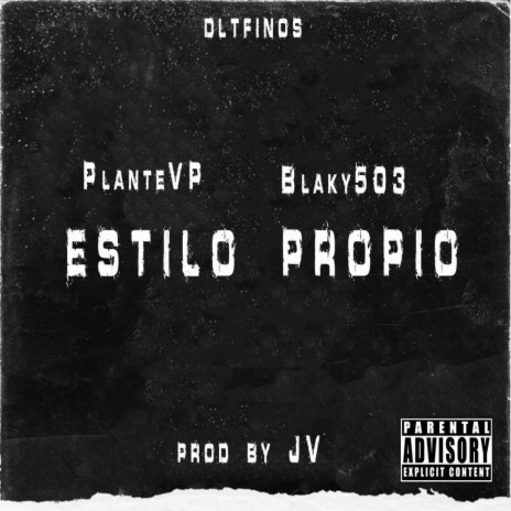 Estilo Propio ft. Blaky503 | Boomplay Music