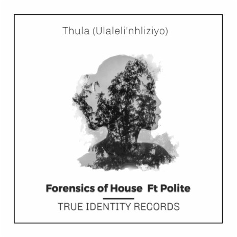 Thula (Ulaleli'nhliziyo) ft. Polite | Boomplay Music