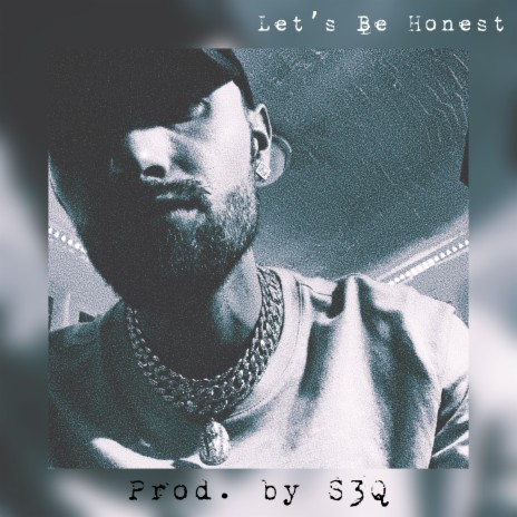Let's Be Honest | Boomplay Music