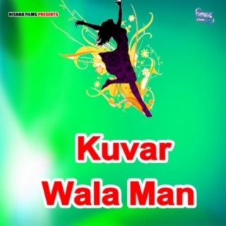 Kuvar Wala Man