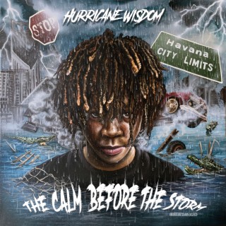 Hurricane Season: The Calm Before The Storm (Deluxe)