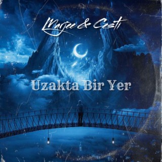 Uzakta Bir Yer ft. Cestii lyrics | Boomplay Music