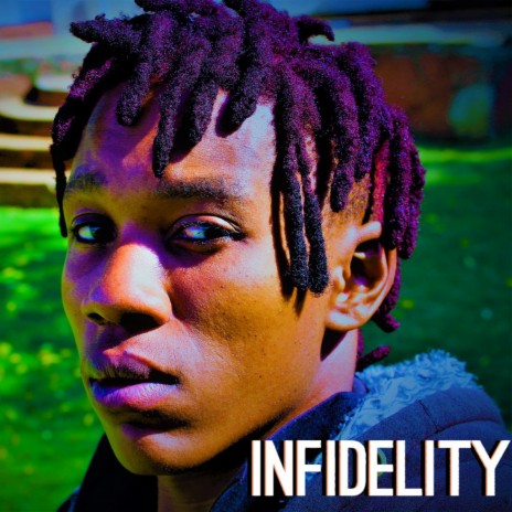 Infidelity | Boomplay Music