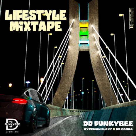 Lifestyle Mixtape ft. Hypeman Flexy & ND Conga | Boomplay Music