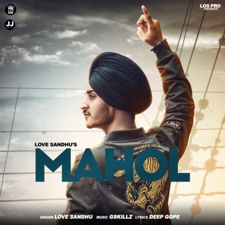 Mahol ft. Jashan Nanarh | Boomplay Music