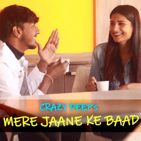 Mere Jaane Ke Baad (feat. Deep Maheshwari) | Boomplay Music