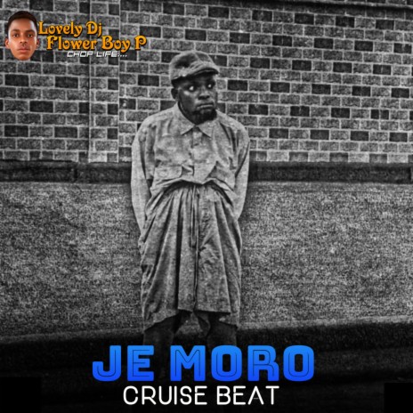 Je Moro Cruise Beat