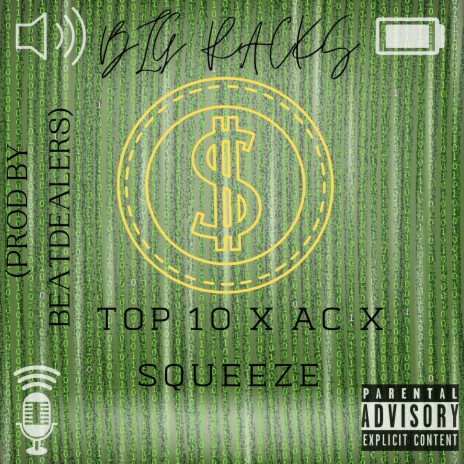 Big Racks (feat. AC & SQUEEZE) | Boomplay Music