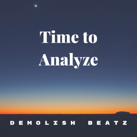 Time to analyze | Boomplay Music