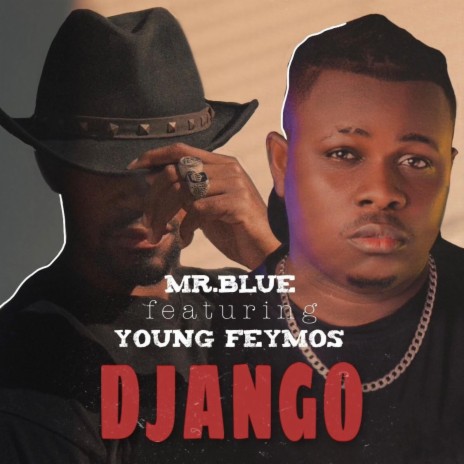 Django ft. Young Feymos | Boomplay Music