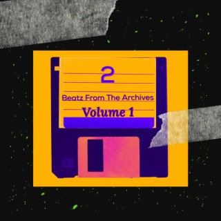 Beatz From The Archives, Vol. 1 | Boomplay Music