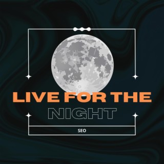 Live For The Night lyrics | Boomplay Music