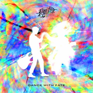 Dance with Fate