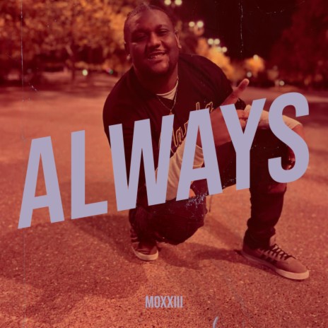 ALWAYS | Boomplay Music