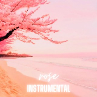 Rose (Instrumental)