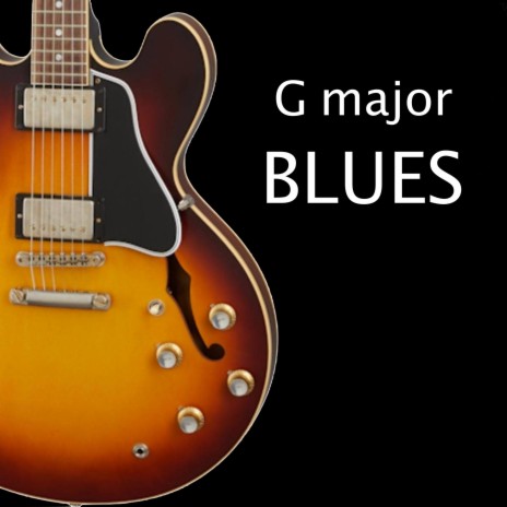 G Major BLUES Jam track | Boomplay Music