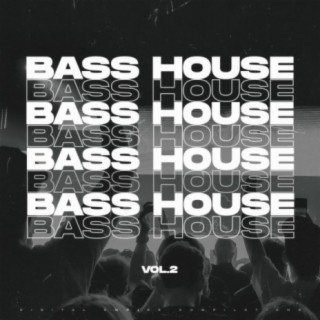 Bass House 2021, vol.2