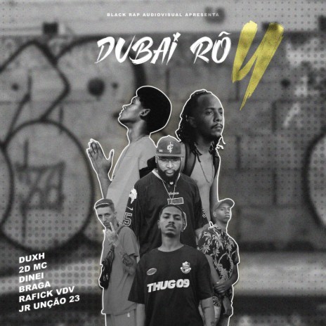 DUBAI RÔ #4 ft. Braga Bxd, DUXH, 2'Doisd, JR Unção 23 & Dinnei Mc | Boomplay Music