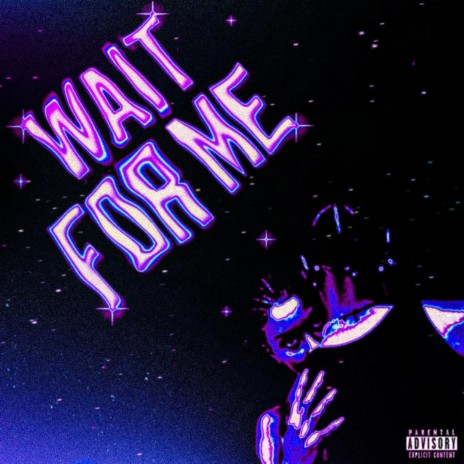 Wait For Me | Boomplay Music