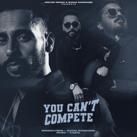 YOU CAN'T COMPETE ft. KAIZAL | Boomplay Music