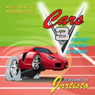 Music from the Motion Picture Cars 3-A Fantasy for Solo Keyboard