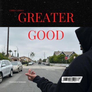 Greater Good