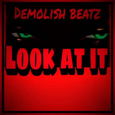 Look at it (Instrumental) | Boomplay Music