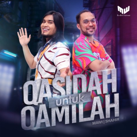 Qasidah Untuk Qamilah ft. Shahir | Boomplay Music