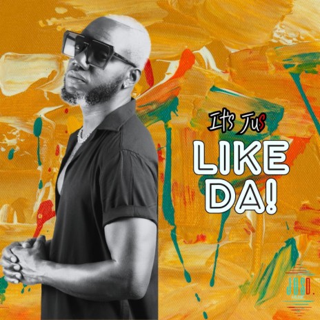 Like da! | Boomplay Music