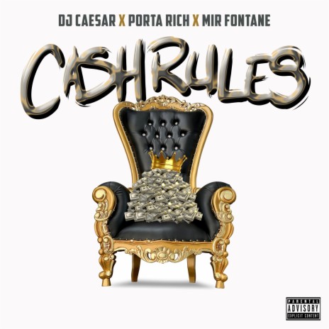 CASH RULES (feat. DJ Caesar & Mir Fontane) | Boomplay Music