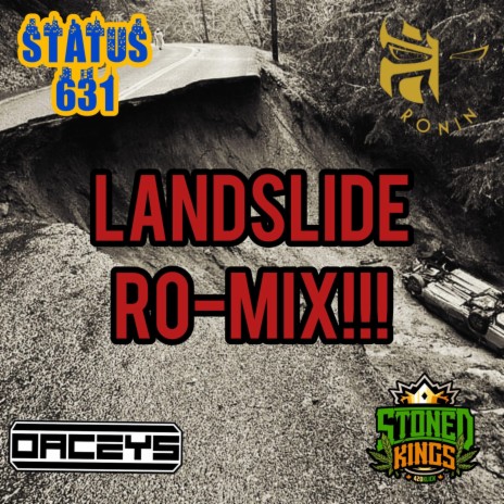 Landslide!! (RO-MIX) ft. Oaceys, Nathan $kullz & Status631 | Boomplay Music
