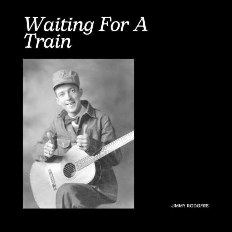 Waiting For A Train | Boomplay Music