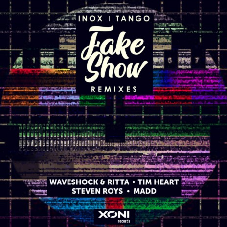 Fake Show (Steven Roys Remix) ft. Tango