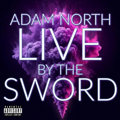 Live By The Sword | Boomplay Music