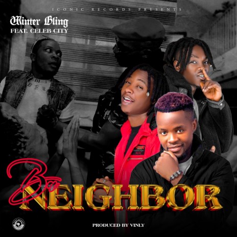 Ba Neighbor ft. Celeb City | Boomplay Music