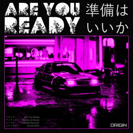 Are You Ready ft. Aloxez | Boomplay Music