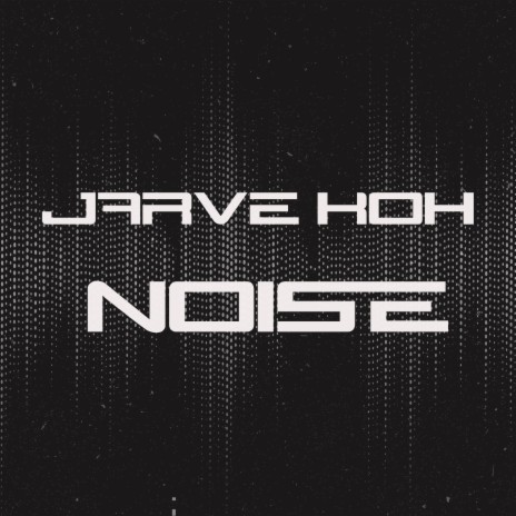 Noise (Prod. by Original)