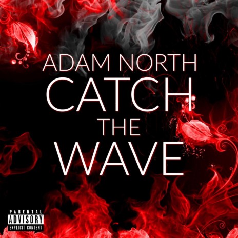 Catch The Wave | Boomplay Music