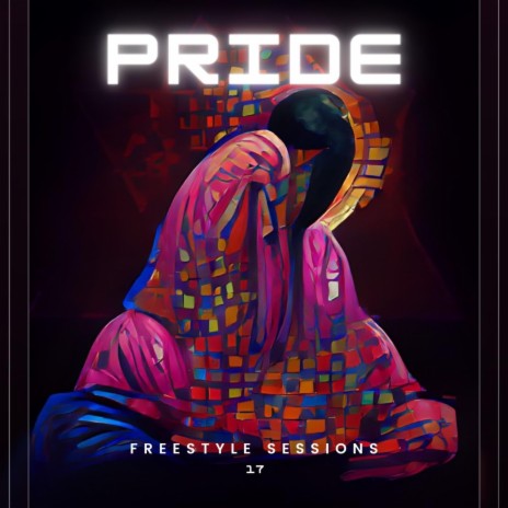 Pride (Ascension Studios Freestyle Sessions 17) ft. DKFreshh, Larissa, Free Fantasy Verse & Takima