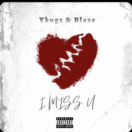 I Miss U ft. Blaze | Boomplay Music