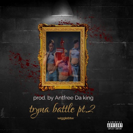 Tryna battle Pt. 2 | Boomplay Music