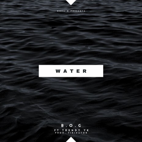WATER ft. TrxndyYK | Boomplay Music