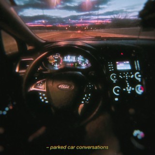 parked car conversations