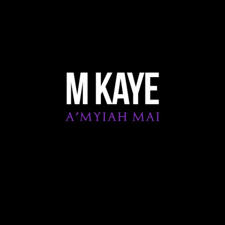 A'Myiah Mai | Boomplay Music