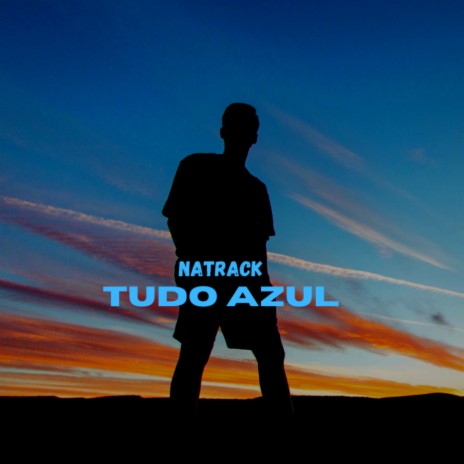 Tudo Azul | Boomplay Music