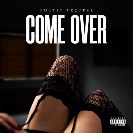 Come Over | Boomplay Music