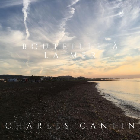 Bouteille à la mer | Boomplay Music