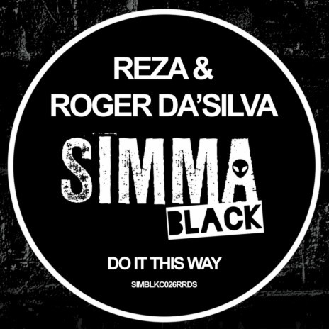 Do It This Way (Original Mix) ft. Roger Da'Silva